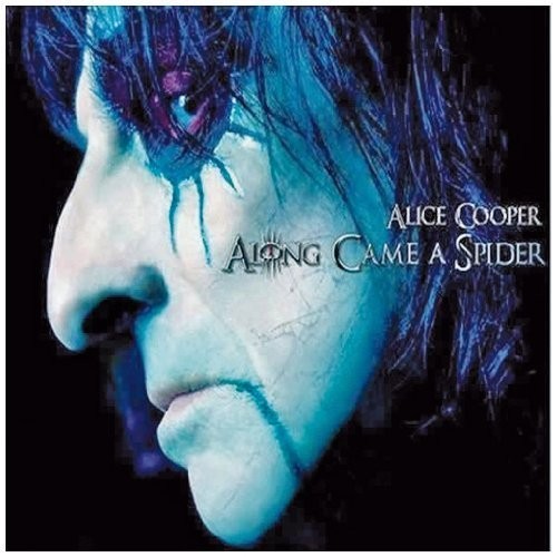 Alice Cooper - Along Came A Spider